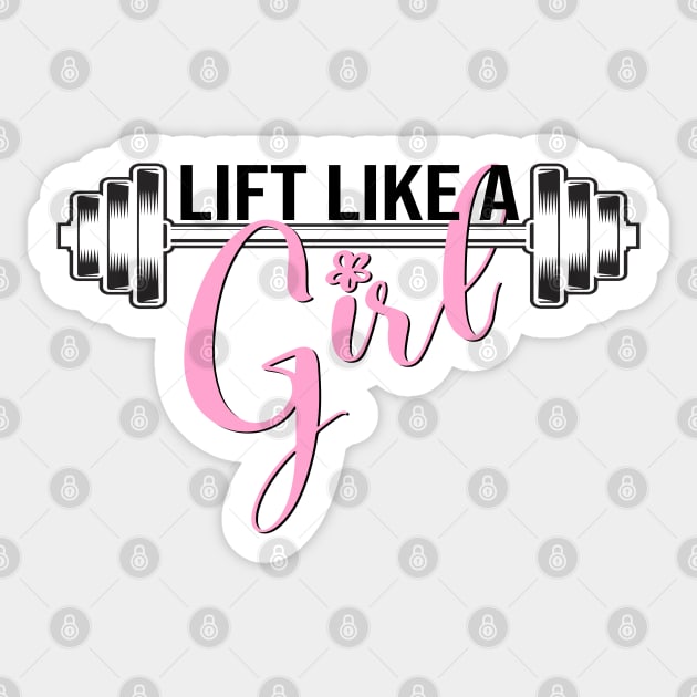 Hucker - Lift Like a Girl Sticker by Hucker Apparel